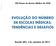 EVOLUÇÃO DO NÚMERO DE ESCOLAS MÉDICAS: TENDÊNCIAS E DESAFIOS