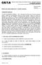 1.1 Data e hora da Sessão de Leilão: 29/08/2016 a iniciar-se às 12:00 h.