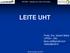 6PIV026 - Inspeção de Leite e Derivados LEITE UHT. Profa. Dra. Vanerli Beloti LIPOA UEL