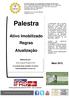 Palestra. Ativo Imobilizado Regras Atualização. Maio Elaborado por: Alvaro Augusto Ricardino Filho