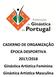 CADERNO DE ORGANIZAÇÃO ÉPOCA DESPORTIVA 2017/2018 Ginástica Artística Feminina Ginástica Artística Masculina