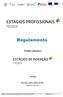 Regulamento. Também aplicável a. 1.ª Revisão. Aprovado a 28 de agosto de (retificado em 26/09/2017 *)