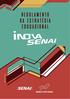 Serviço Nacional de Aprendizagem Industrial SENAI Departamento Regional de Paraíba. Diretora Regional Marinalda Adjuto Leite