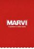 HISTÓRIA MAIS MARVI. A Marvi apresenta hoje um mix completo para sorveteria, sendo líder no mercado em diversos produtos do segmento.