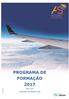 PROGRAMA DE FORMAÇÃO (Rev. 05) Formação em Aviação Civil. ATPUB001/Rev05
