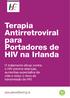 Terapia Antirretroviral para Portadores de HIV na Irlanda