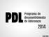 23/07/2014. PDL Programa de. desenvolvimento de lideranças
