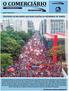 O COMERCIÁRIO. Centenas de milhares nas ruas contra as reformas de Temer