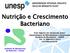 Nutrição e Crescimento Bacteriano