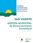 SÃO VICENTE. AGENDA MUNICIPAL de Desenvolvimento Sustentável