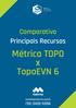 Comparativo Principais Recursos. Métrica TOPO x TopoEVN 6. (19)
