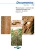 Documentos. Manual para o controle da vespa-da-madeira em plantios de pínus. ISSN X Outubro, a edição rev. e atual.