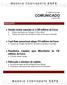 Reforçada a estrutura de capitais Aumento de capital de 250 milhões de Euros (Março) Empréstimo sindicado de 400 milhões de Euros (Novembro)