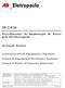 Procedimentos de Implantação de Postes pela AES Eletropaulo. Gerência Executiva de Planejamento e Engenharia
