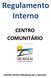 Regulamento Interno CENTRO COMUNITÁRIO CENTRO SOCIAL PAROQUIAL DE S. NICOLAU
