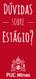 Dúvidas. sobre. estágio?