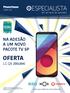 OFERTA NA ADESÃO A UM NOVO PACOTE TV 5P LG Q6 299,99. JANEIRO 2018 em serviços de operador OFERTA VÁLIDA TAMBÉM PARA CLIENTES EMPRESARIAIS