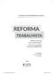 REFORMA TRABALHISTA. 3ª edição Revista, ampliada e atualizada GUSTAVO FILIPE BARBOSA GARCIA. Conforme a Medida Provisória 808/2017