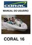 MANUAL DO USUÁRIO CORAL 16