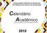 Calendário Acadêmico. Universidade Federal do Amazonas Pró-Reitoria de Ensino de Graduação