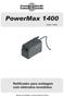 PowerMax Retificador para soldagem com eletrodos revestidos CÓDIGO : MANUAL DO USUÁRIO / LISTA DE PARTES E PEÇAS