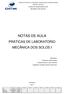 NOTAS DE AULA PRÁTICAS DE LABORATÓRIO MECÂNICA DOS SOLOS I CURSO DE ENGENHARIA CIVIL MECÂNICA DOS SOLOS I