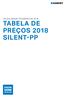 VÁLIDA DESDE FEVEREIRO DE 2018 TABELA DE PREÇOS 2018 SILENT-PP