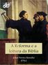 A Reforma e a Leitura da Bíblia