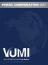 SOBRE A VUMI. O grupo possui mais de 30 anos de experiência no setor de saúde e emprega mais de 145 profissionais de várias nacionalidades.