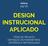 DESIGN INSTRUCIONAL APLICADO