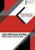 Revista Internacional. em Língua. Portuguesa. Língua Portuguesa em África. Políticas Linguísticas e Crioulos em Debate