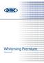 Whitening Premium. Manual do Usuário