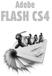 Adobe FLASH C FLASH FLASH CS4 S CS