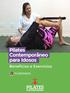 Pilates Contemporâneo para Idosos. Benefícios e Exercícios. Dra. Ingrid Quartarolo Fundadora do Pilates Contemporâneo
