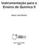 Instrumentação para o Ensino de Química II. Edson José Wartha