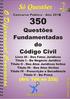 Questões Fundamentadas do Código Civil Lei / Arts. 104 a 232