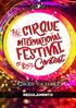 ÍNDICE. cirquefestivalcontest.com.br I. INTRODUÇÃO OBJETIVOS PERÍODO DE REALIZAÇÃO E PROGRAMAÇÃO IV. FORMA DE PARTICIPAÇÃO V.