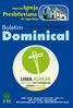 Boletim. Presbiteriana de Taguatinga. Nº º de abril de 2018 Dominical. Incentiva o Discipulado e o Evangelho em Família