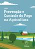 Prevenção e Controle do Fogo na Agricultura