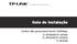 Soluções de rede empresarial. Guia de instalação. Switch não gerenciável de10/100mbps TL-SF1016DS/TL-SF1016 TL-SF1024D/TL-SF1024 TL-SF1048