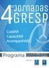 Saudação 21 e 22 de Abril de Saudação Comissão de Honra Organização Convidados Sinótico Programa Científico