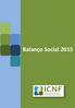 FICHA TÉCNICA. Título Relatório do Balanço Social ICNF, I.P Autor Departamento Administrativo e Financeiro Divisão de Recursos Humanos