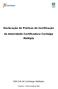 Declaração de Práticas de Certificação da Autoridade Certificadora Certisign Múltipla