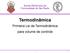 Escola Politécnica da Universidade de São Paulo. Termodinâmica. Primeira Lei da Termodinâmica para volume de controle. v. 1.1