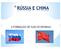 *RÚSSIA E CHINA A FORMAÇÃO DE SUAS ECONOMIAS