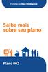 Saiba mais sobre seu plano