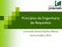 Princípios de Engenharia de Requisitos. Leonardo Gresta Paulino Murta