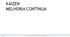 KAIZEN MELHORIA CONTÍNUA KAIZEN  VSTREAM.WORDPRESS.COM