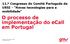 11.º Congresso do Comité Português da URSI - Novas tecnologias para a mobilidade O processo de implementação do ecall em Portugal