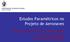 Estudos Paramétricos no Projeto de Aeronaves